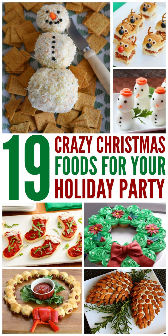 Holiday Party Snacks Ideas
 19 Crazy Christmas Food Ideas
