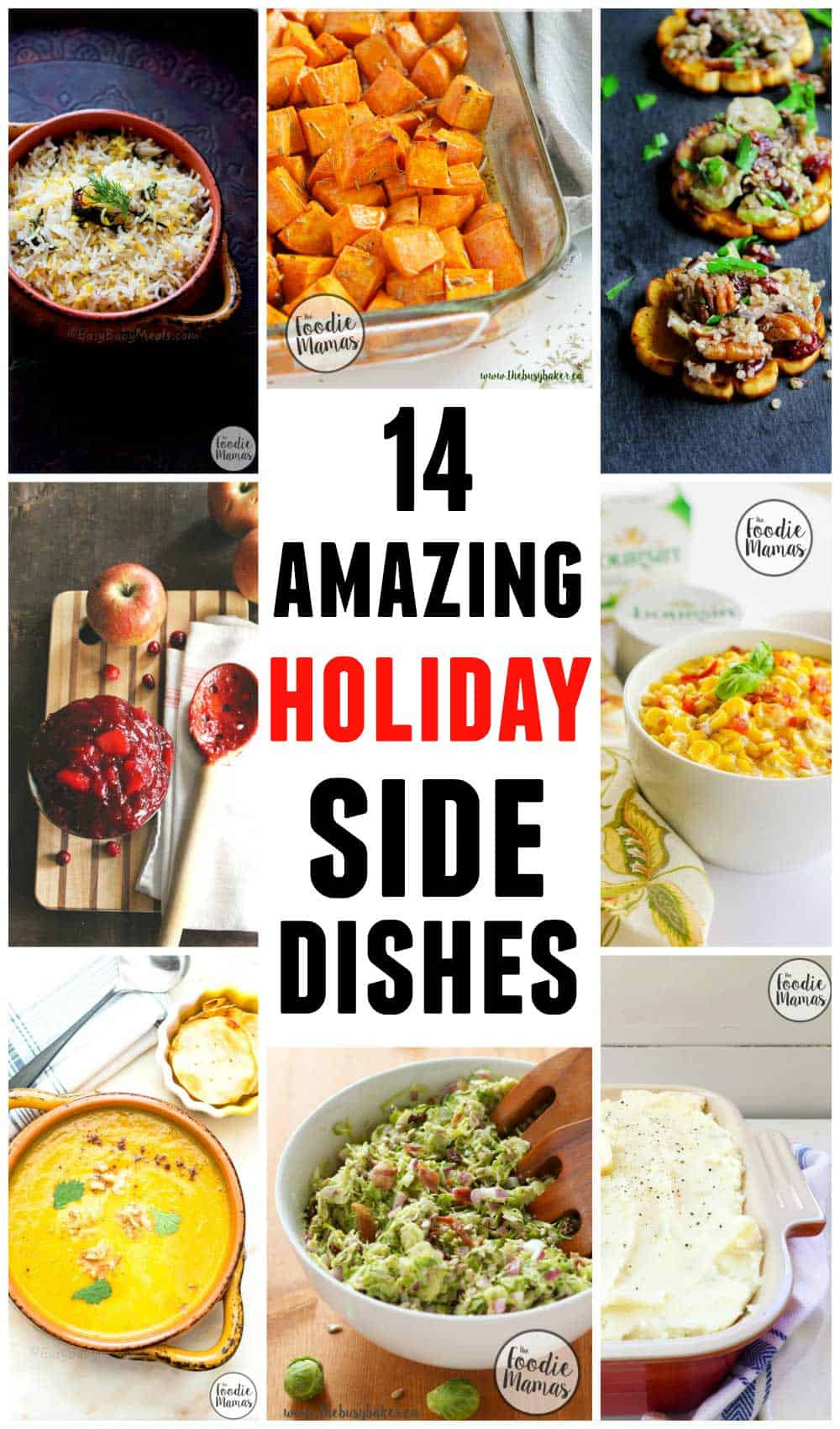 Holiday Side Dishes
 14 amazing holiday side dishes Foo Mamas