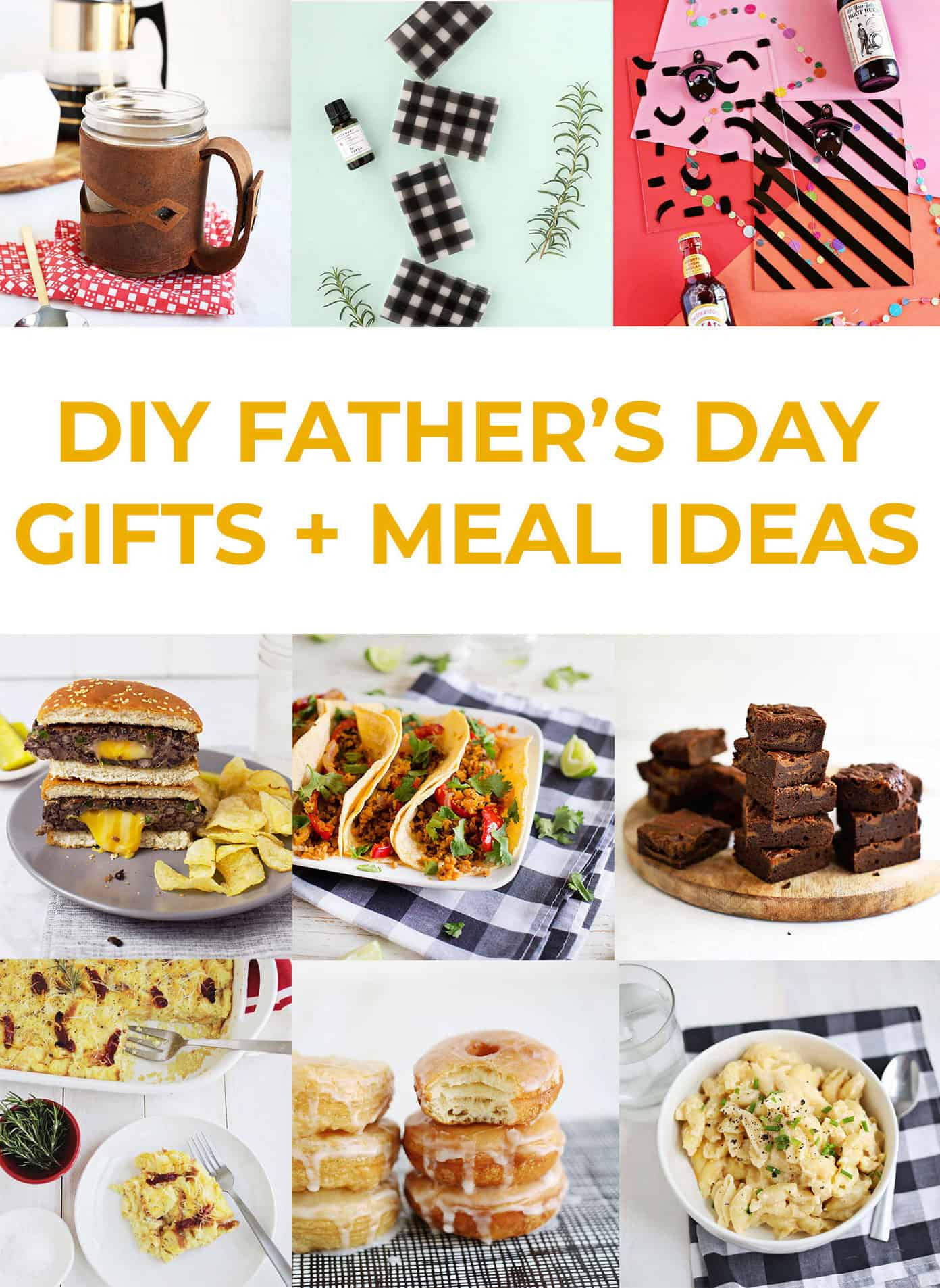 Homemade Fathers Day Ideas
 Homemade Gift Meal Ideas for Father s Day A Beautiful Mess