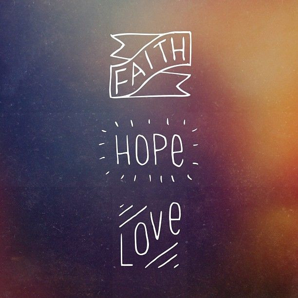 Hope For Love Quote
 Corinthians Faith Hope Love Quotes QuotesGram