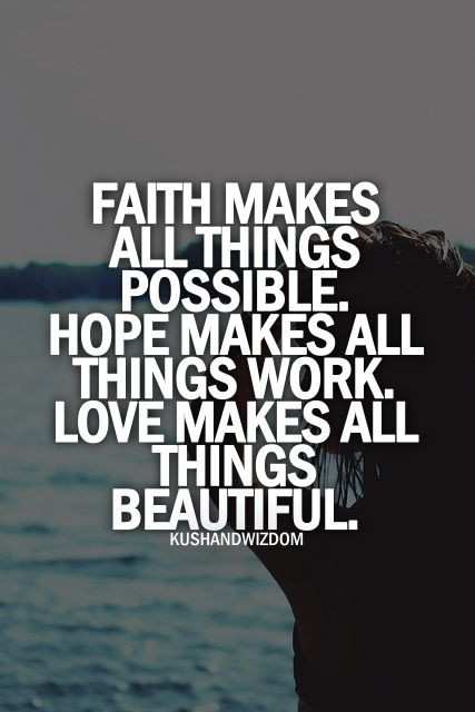 Hope For Love Quote
 Faith Hope Love Quotes QuotesGram