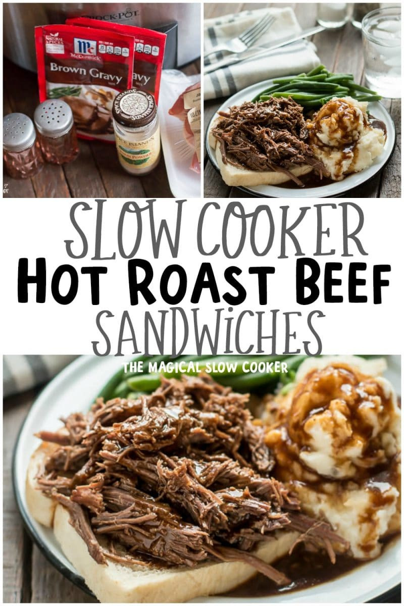 Hot Roast Beef Sandwiches With Gravy   Slow Cooker Hot Roast Beef Sandwiches The Magical Slow