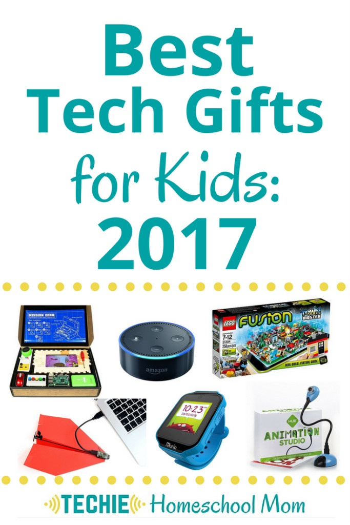 Hottest Gifts For Kids
 Best Tech Gifts for Kids 2017 Techie Homeschool Mom