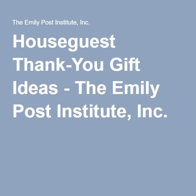 Houseguest Thank You Gift Ideas
 Houseguest Thank You Gift Ideas
