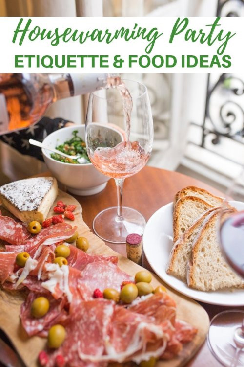Housewarming Party Food Ideas
 The plete Guide to Housewarming Party Etiquette and