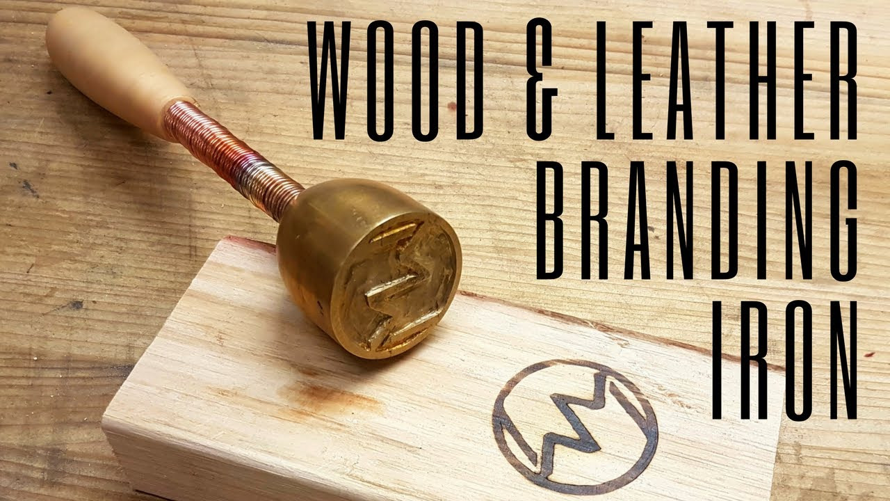 How To Brand Wood DIY
 Making a Wood & Leather Branding Iron