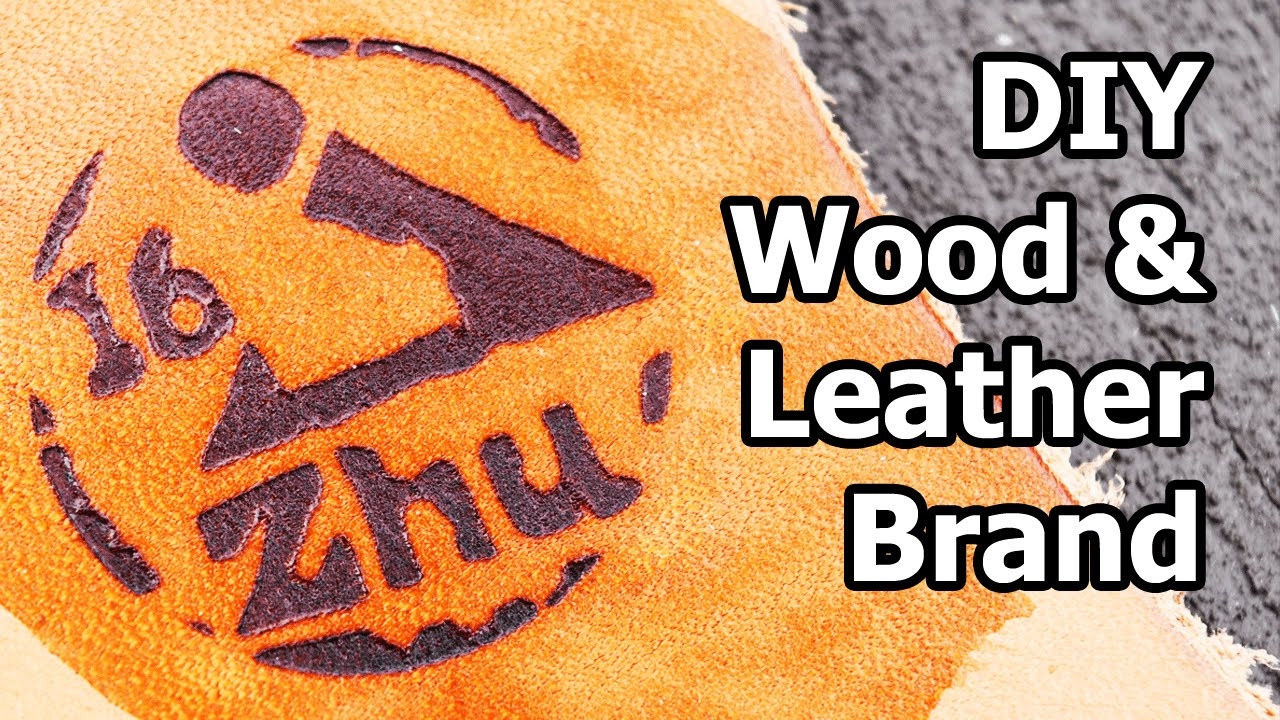 How To Brand Wood DIY
 DIY Wood and Leather Branding Iron