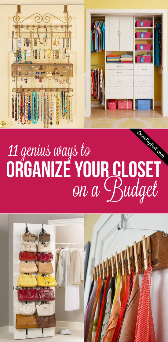 How To Organize Your Closet DIY
 11 Genius Ways to Organize Your Closet on a Bud