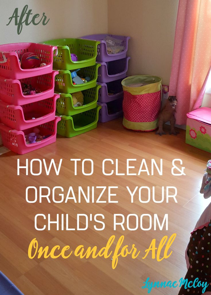 How To Organize Your Kids Room
 How to Clean and Organize Your Kid s Room and Keep it