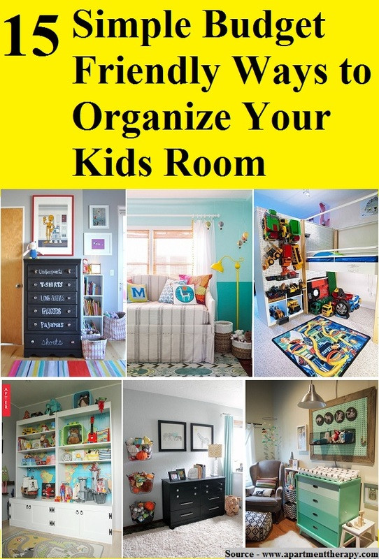 How To Organize Your Kids Room
 15 Simple Bud Friendly Ways to Organize Your Kids Room