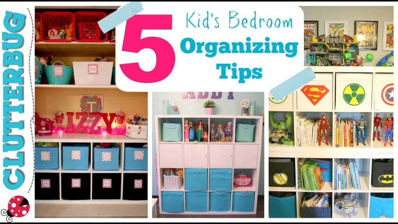 How To Organize Your Kids Room
 How to Organize a Kid s Bedroom My 5 Best Ideas & Tips