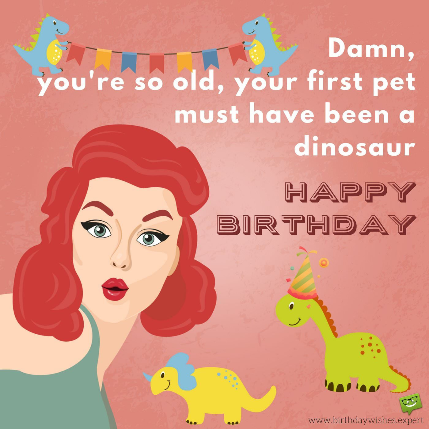 Humorous Birthday Wishes
 Huge List of Funny Birthday Messages Wishes