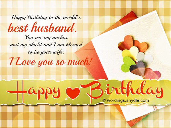 Husband Birthday Wishes
 Birthday Wishes for Husband Husband Birthday Messages and