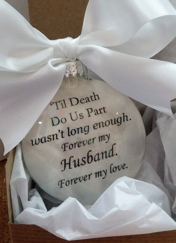 Husband Death Anniversary Quotes
 Husband Memorial Ornament Til Death Do Us Part
