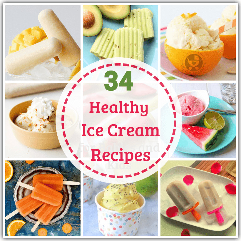 Ice Cream Recipes For Kids
 34 Healthy Ice Cream Recipes for Babies and Kids