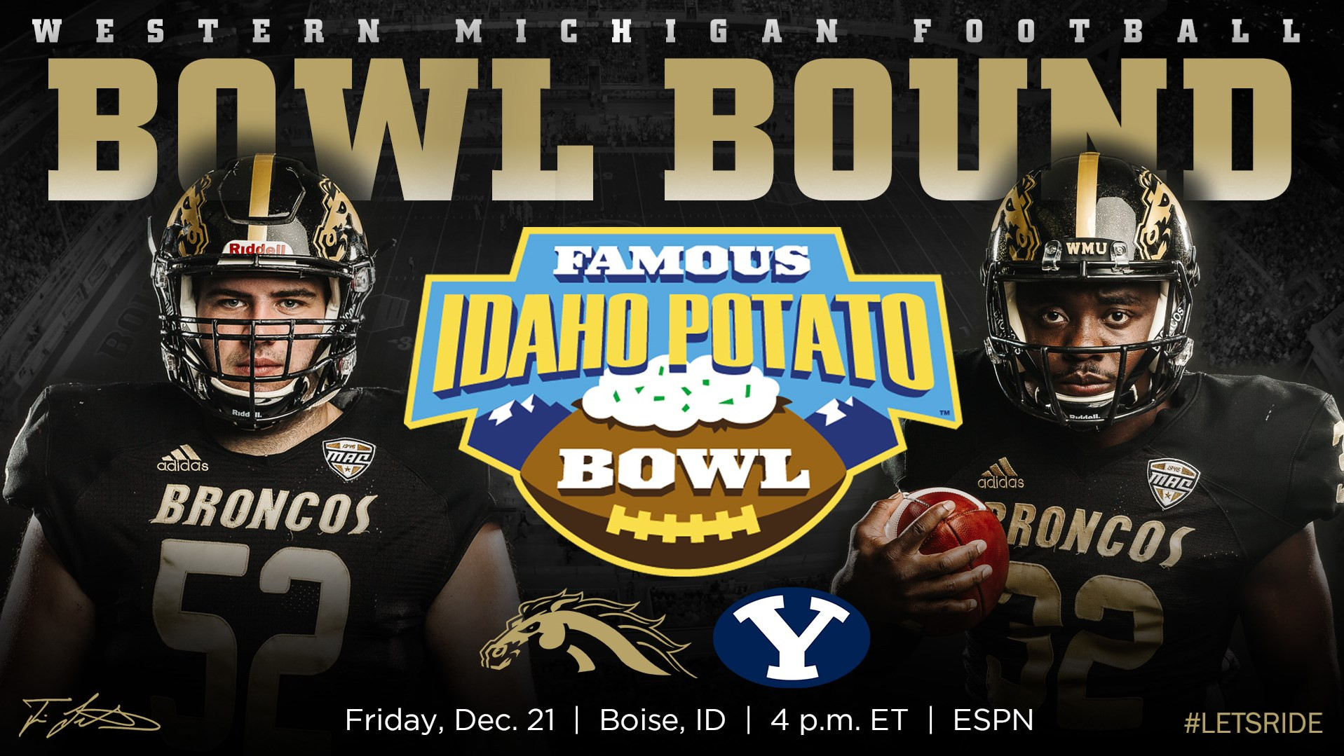 Idaho Potato Bowl
 Football Selected to Play in the Famous Idaho Potato Bowl