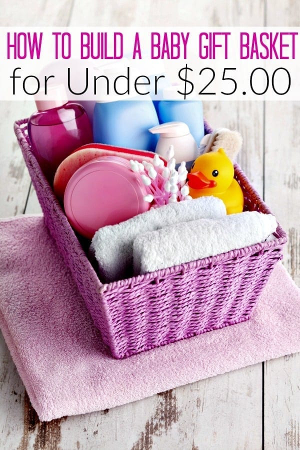 Ideas For Baby Shower Gift Baskets
 How to Build a Baby Shower Gift Basket for Under $25 00