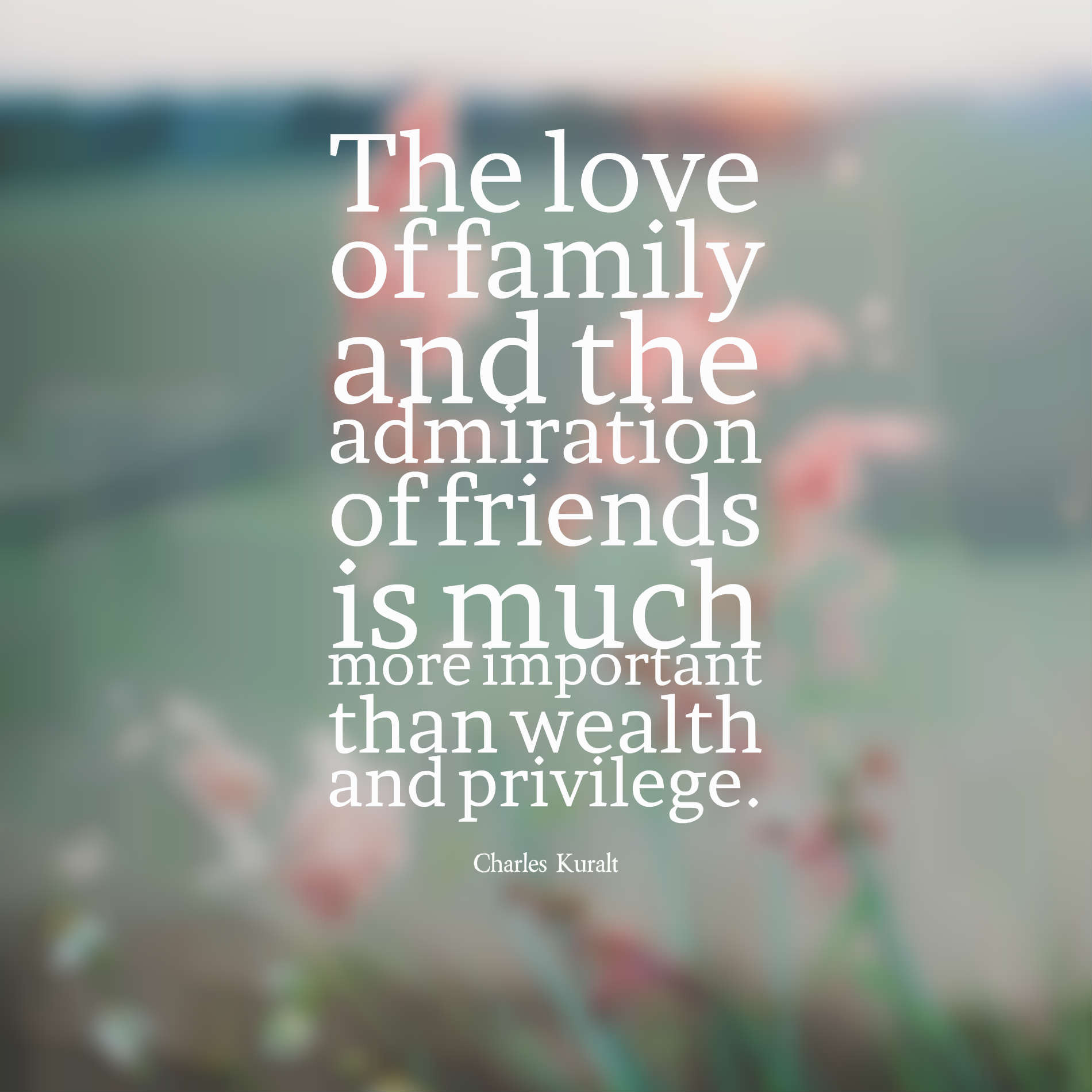 Importance Of Family Quotes
 55 Most Beautiful Family Quotes And Sayings