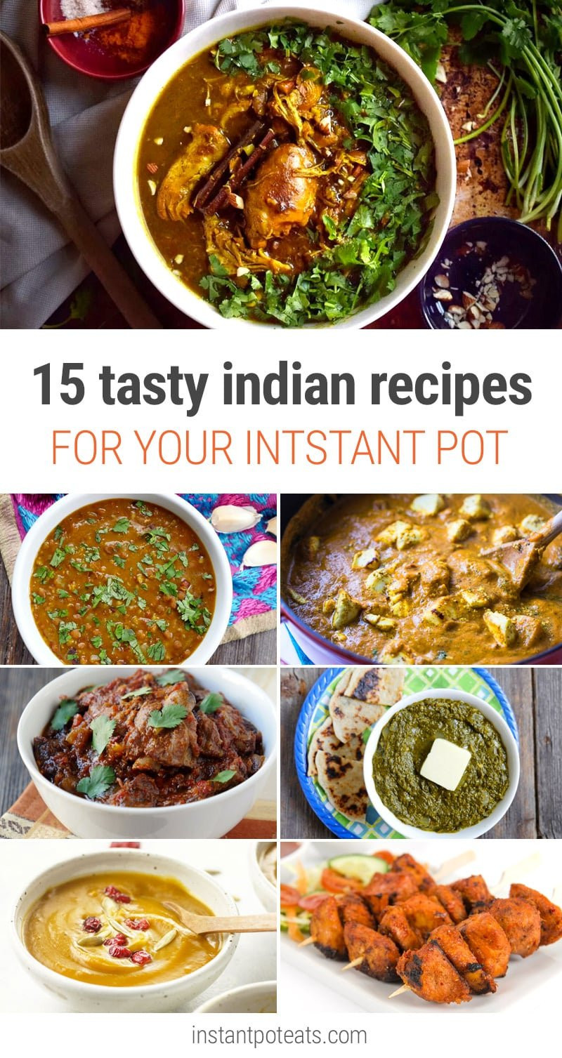 Indian Instant Pot Recipes
 15 Nourishing & Delicious Instant Pot Indian Recipes