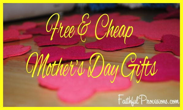 Inexpensive Mother'S Day Gift Ideas For Church
 Cheap Mother s Day Gift Ideas