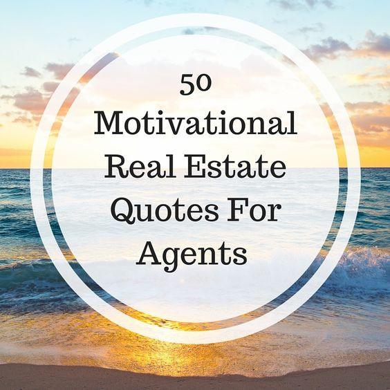 Inspirational Real Estate Quotes
 Pinterest • The world’s catalog of ideas