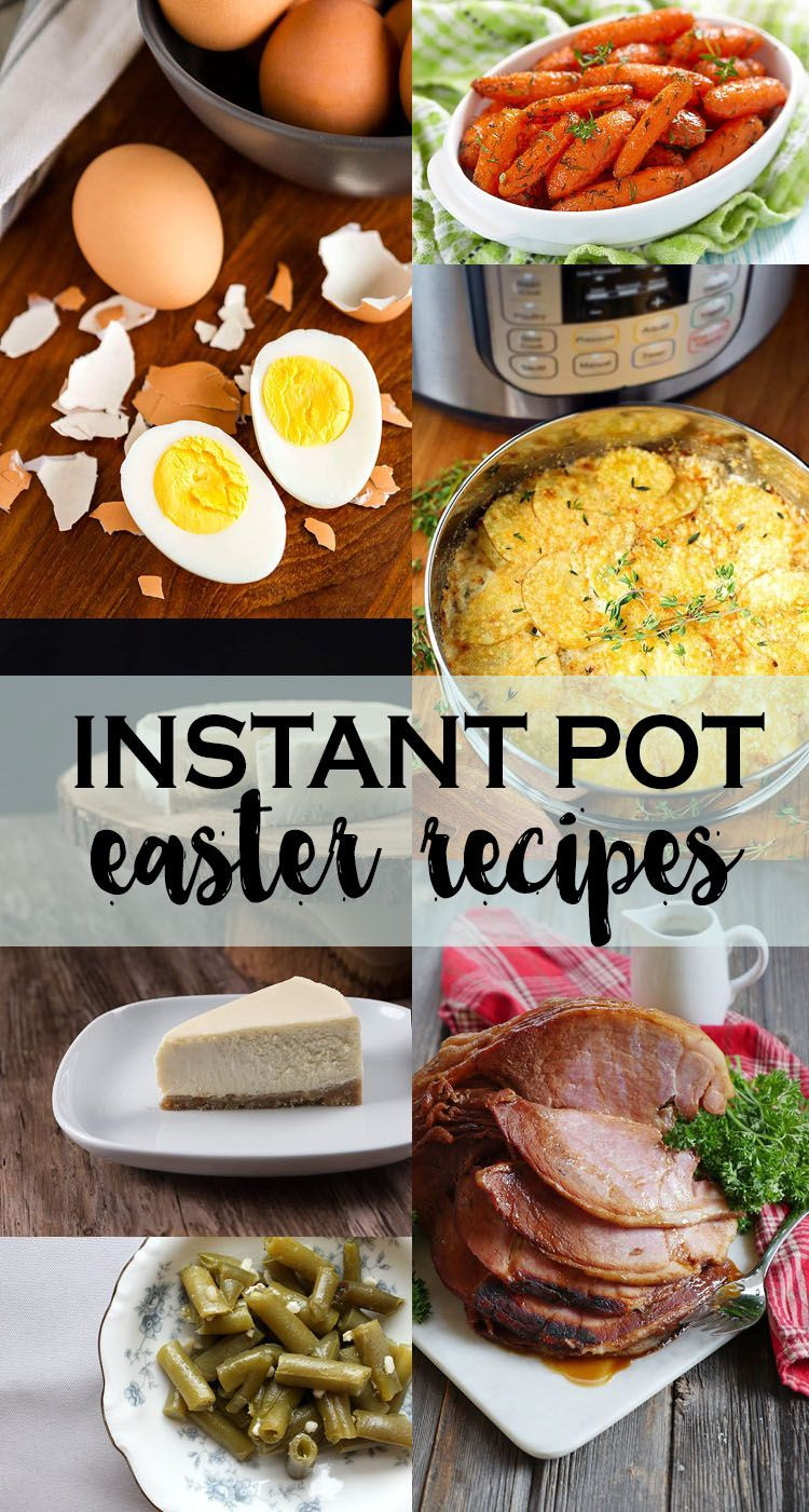 Instant Pot Holiday Recipes
 Instant Pot Easter Recipes How to Make your Entire