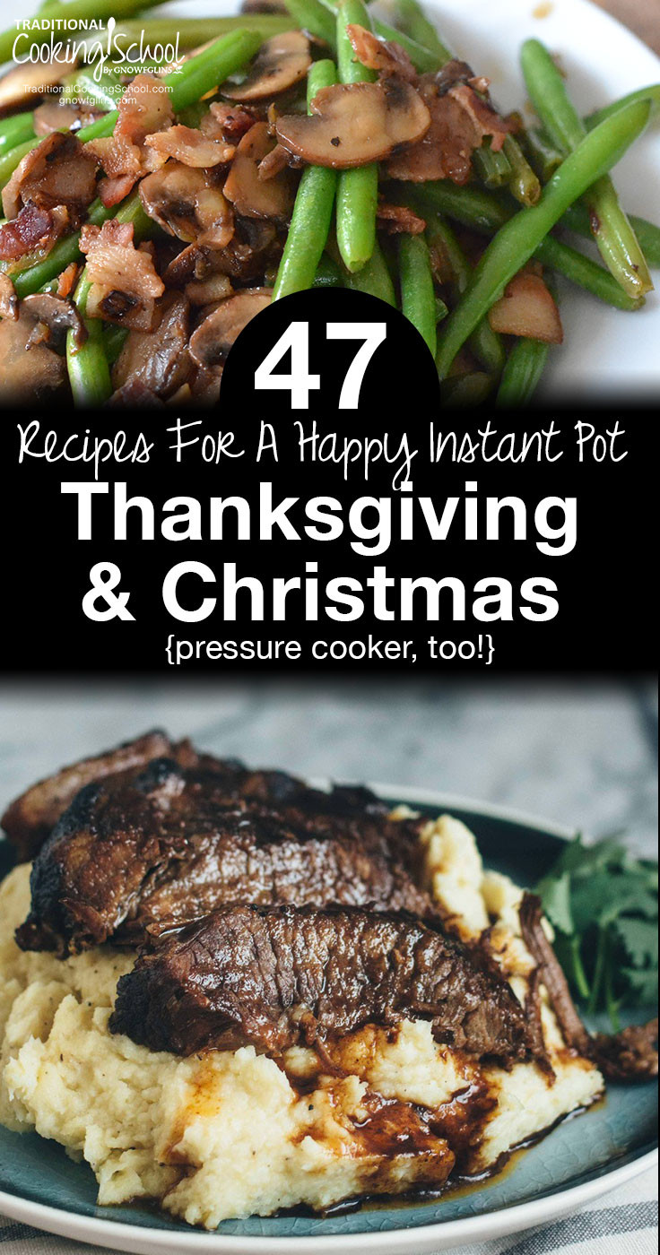 Instant Pot Holiday Recipes
 47 Healthy Instant Pot Holiday Recipes pressure cooker too 