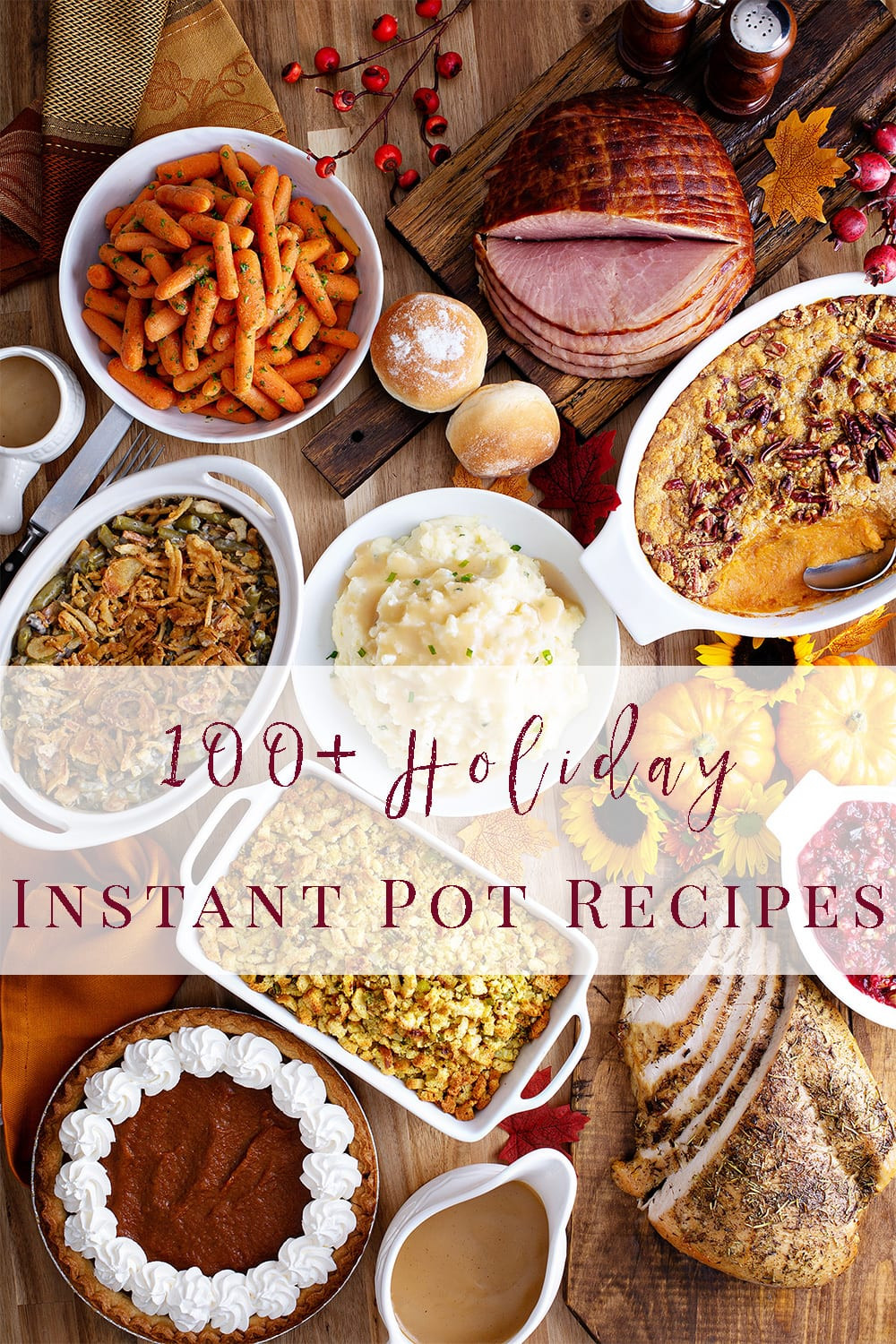 Instant Pot Holiday Recipes
 Pressure Cooker Holiday Instant Pot Recipes
