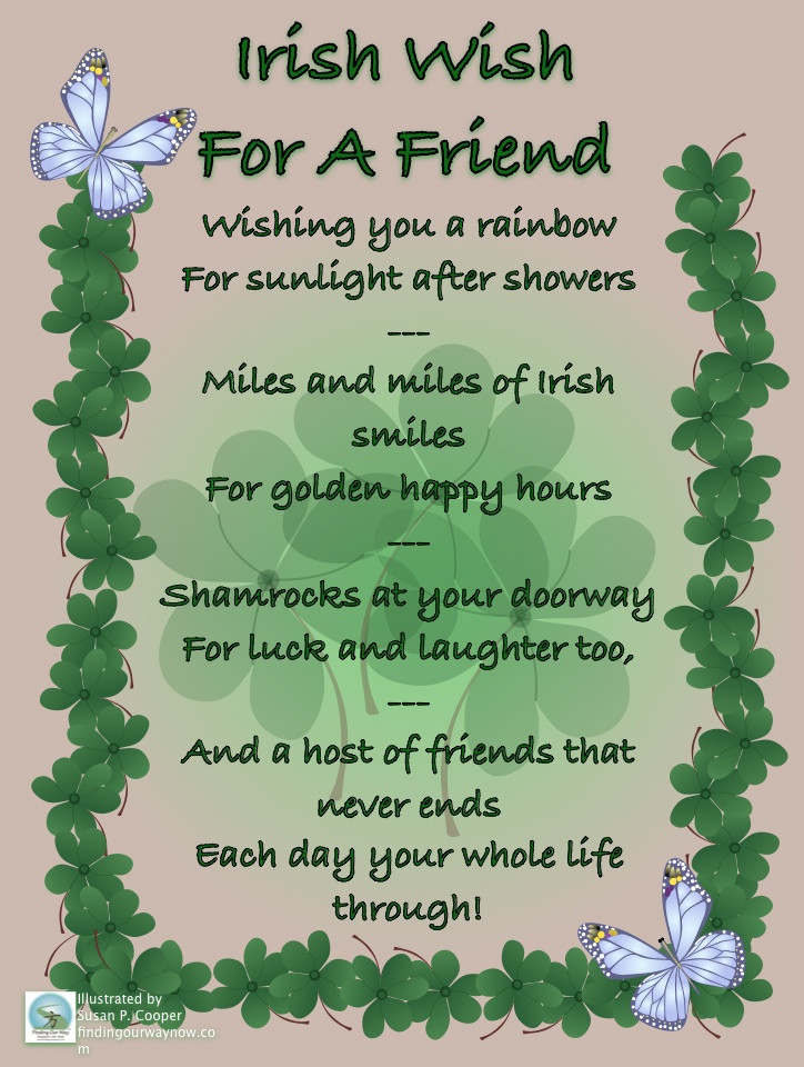 Irish Birthday Wishes
 Irish Wish For My Friends Poem Finding Our Way Now