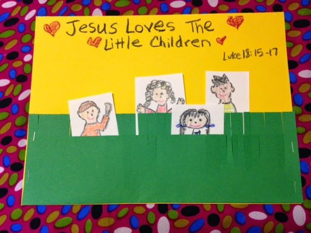 Jesus Loves The Little Children Craft
 Children s Bible Lessons Lesson Jesus Loves The Little