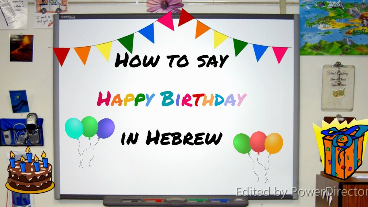 Jewish Birthday Wishes
 How to say Happy Birthday in Hebrew
