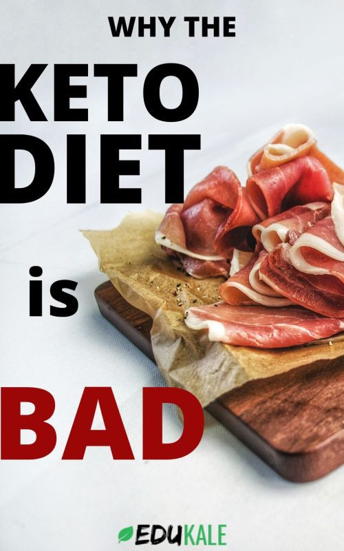 Keto Diet Bad For You
 3 Fact based Reasons Why The Keto Diet Is Bad For You