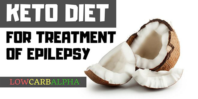 Keto Diet Epilepsy
 The Ketogenic Diet for the Treatment of Epilepsy and Seizures