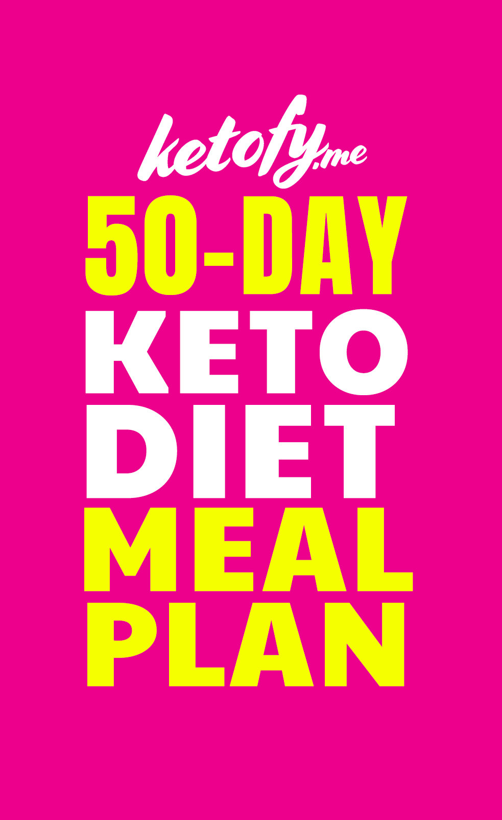 Keto Diet For Beginners Free
 FREE 50 DAYS KETO MEAL PLAN for Beginners Ketogenic Diet
