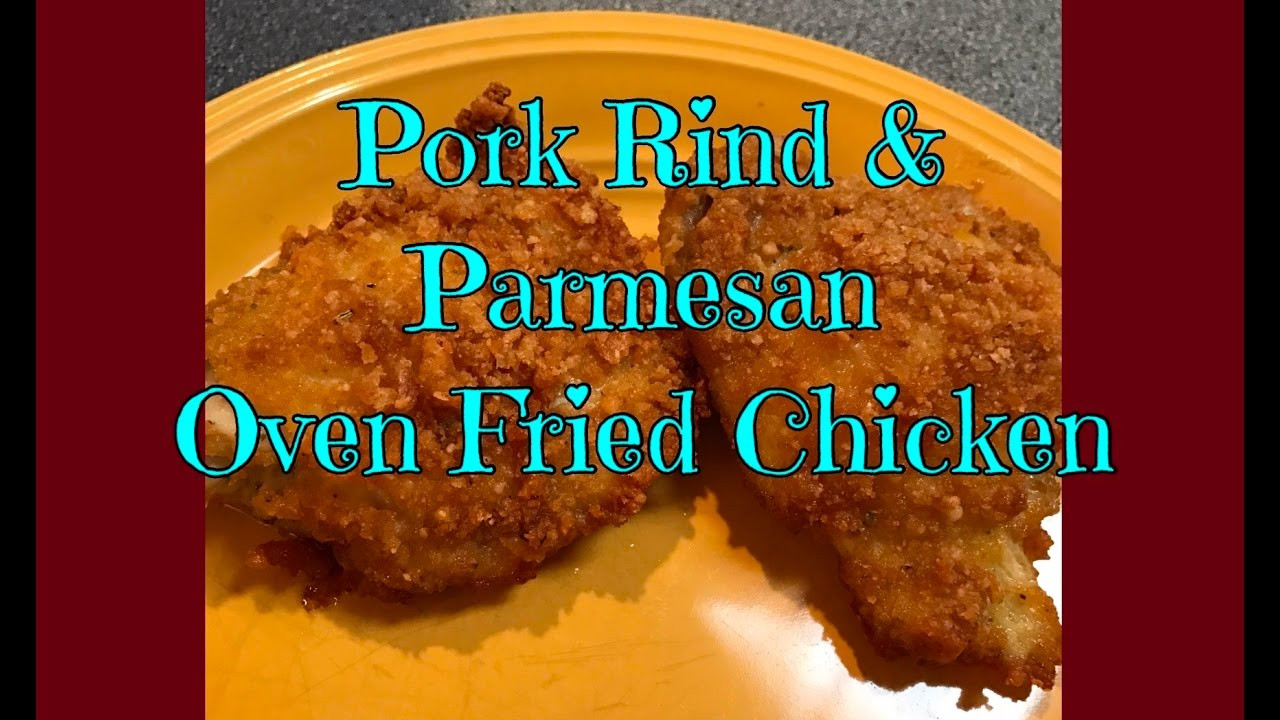 Keto Fried Chicken Pork Rinds
 KETO Oven Fried Chicken Pork Rind and Parmesan Crust