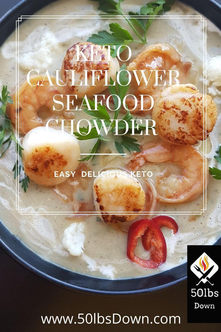 Keto Seafood Chowder
 Keto Cauliflower Seafood Chowder in 2020