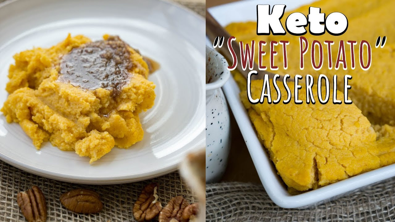 Keto Sweet Potato
 Keto Sweet Potato Casserole