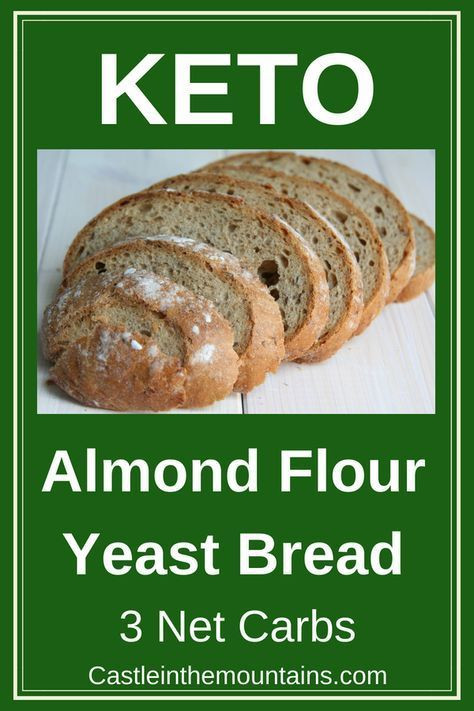 Keto Yeast Bread
 Keto Almond Yeast Bread Recipe
