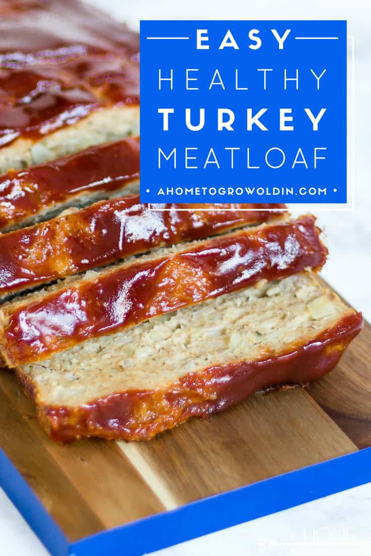 Kid Friendly Meatloaf
 Easy and Healthy Turkey Meatloaf Recipe A Home To Grow