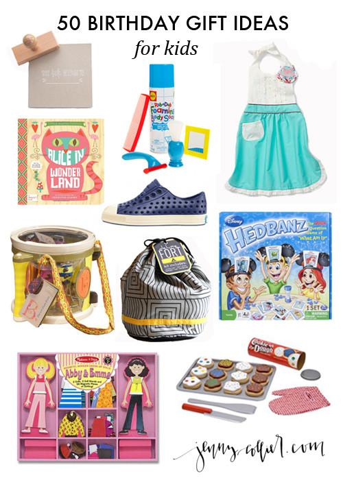 Kids Birthday Gifts
 50 Birthday Gift Ideas for Kids jenny collier blog