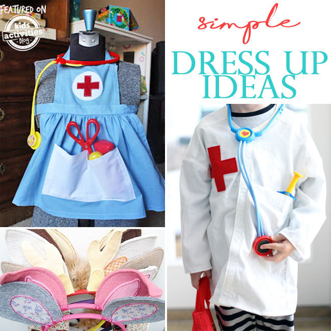 Kids Dress Up Ideas
 Top 20 Super Simple Dress Up Ideas