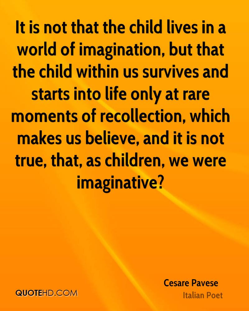Kids Imagination Quotes
 Childhood Imagination Quotes QuotesGram