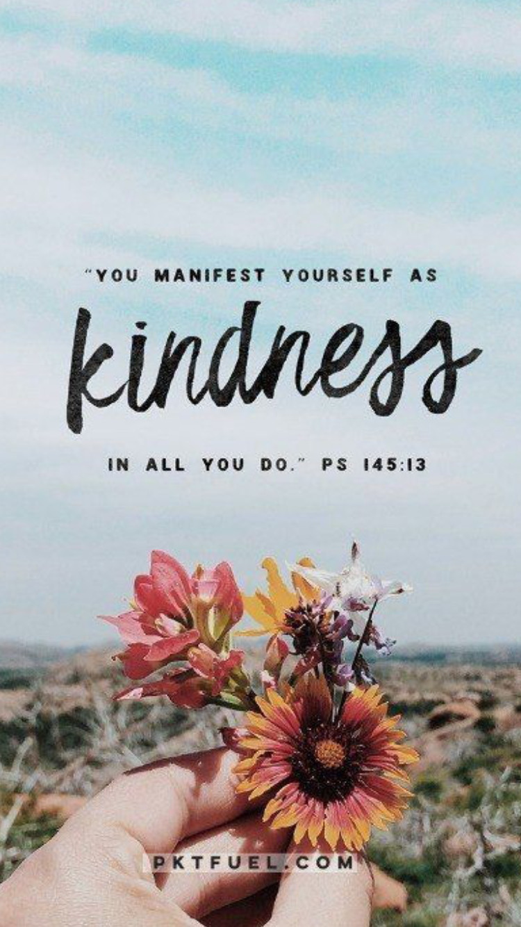 Kindness Quotes From The Bible
 Pin by Kate Curtis on Wallpapers