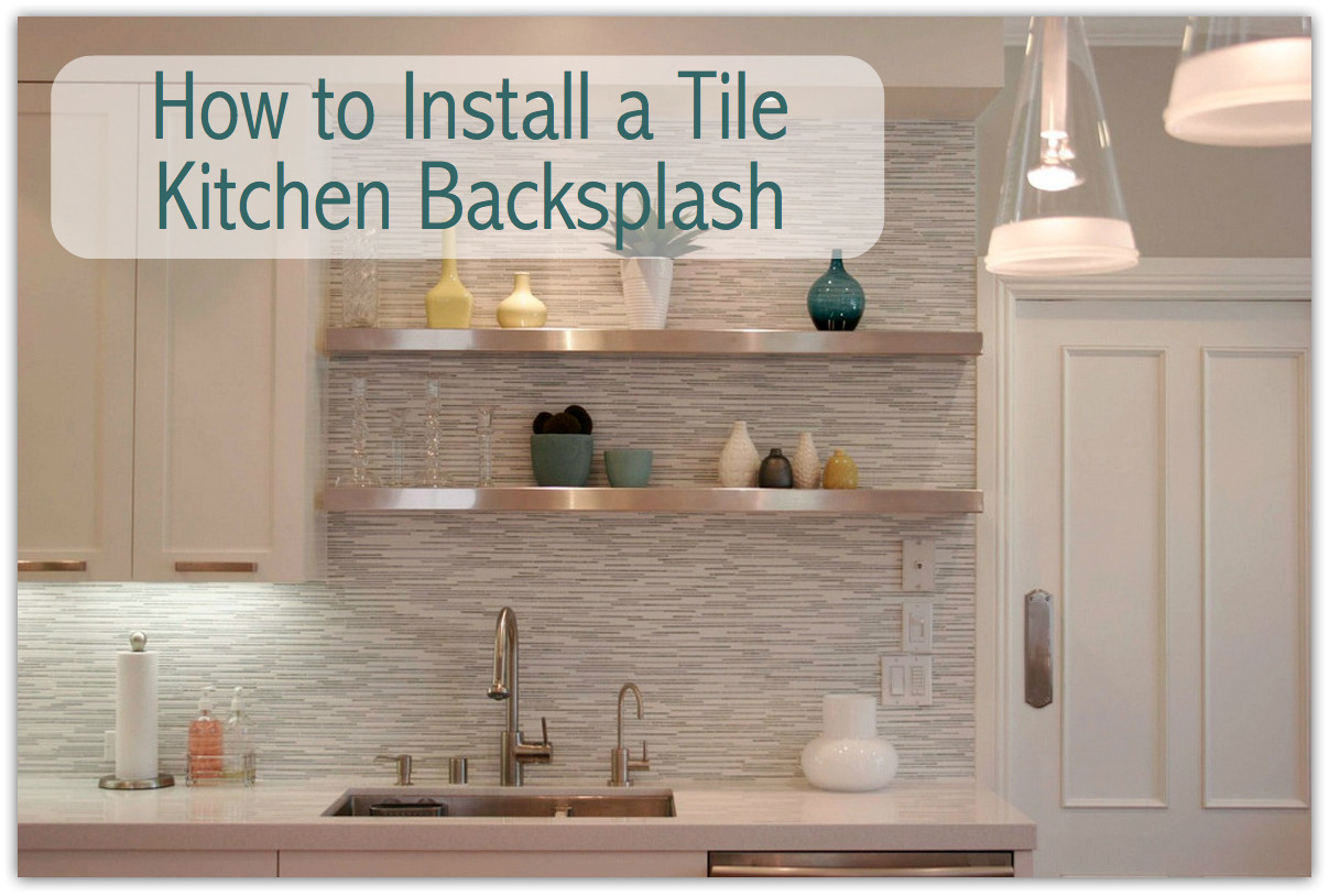 Kitchen Backsplash Tile Installation
 Install a Tile Backsplash in Your Kitchen for a Fresh New
