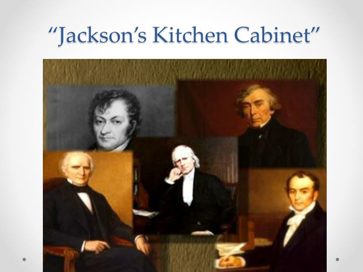 Kitchen Cabinet Jackson
 PPT 11 1 The New Democratic Politics in NA PowerPoint