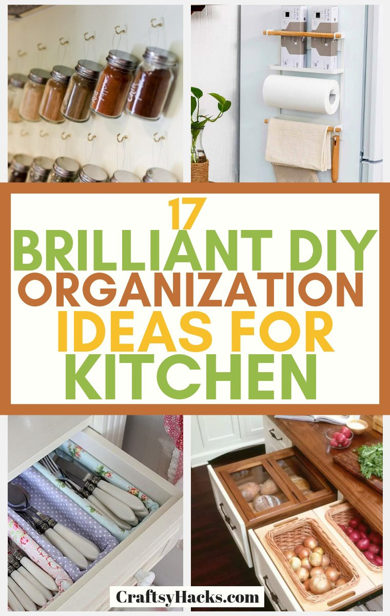 Kitchen Organization DIY
 17 Brilliant DIY Kitchen Organization Ideas Craftsy Hacks