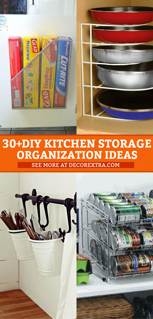 Kitchen Organization DIY
 30 Genius DIY Kitchen Storage and Organization Ideas