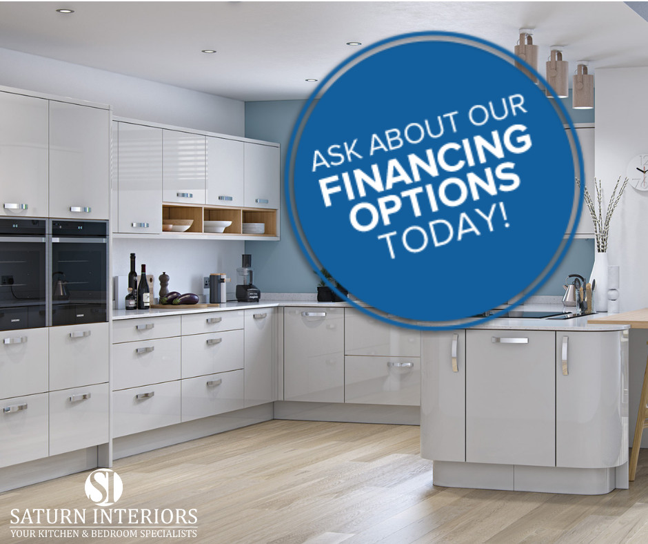 Kitchen Remodel Financing
 Bedroom & Kitchen Finance Now available at Saturn Interiors