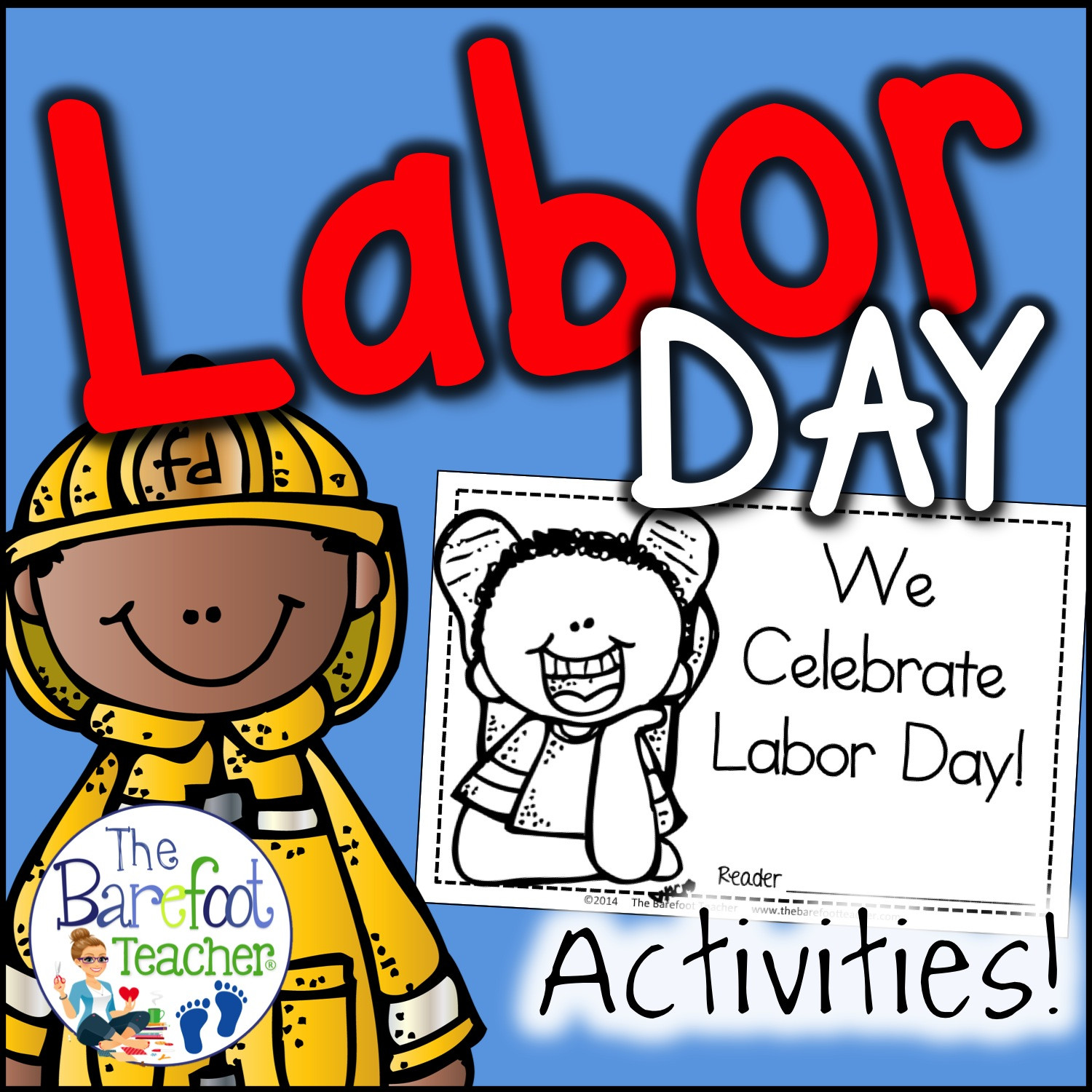 Labor Day Activities For Kids
 The Barefoot Teacher
