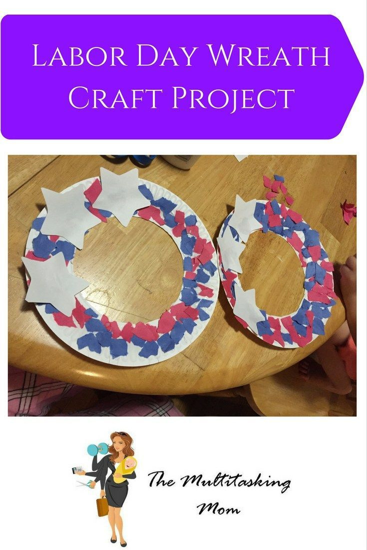 Labor Day Activities For Kids
 Labor Day Wreath Craft Project